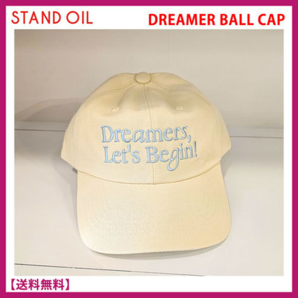 ★スタンドオイル★ DREAMER BALL CAP ドリーマーボールキャップ