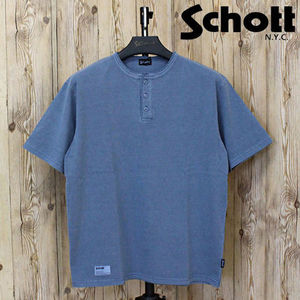Schott ショット PIGMENT O/D HENLEY NECK T-SHIRT 半袖 Tシャツ