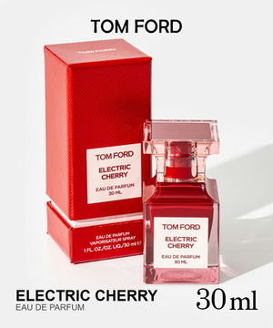 TOM FORD エレクトリック チェリー オードパルファム 30ml